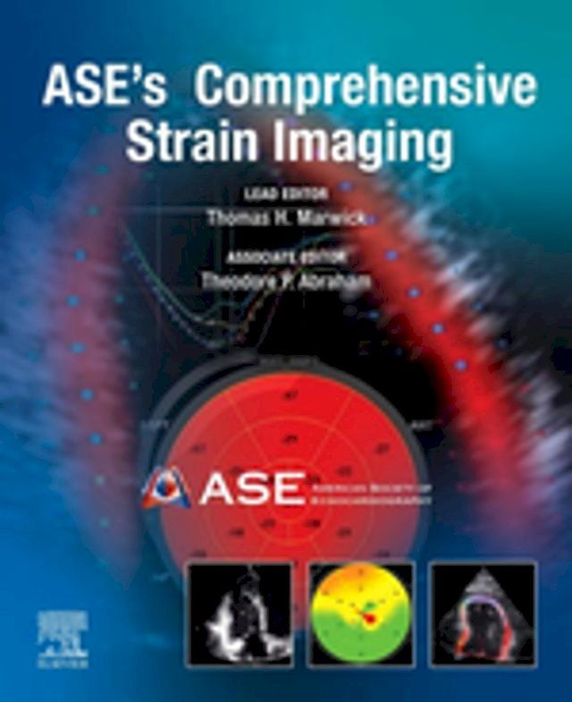  ASE’s Comprehensive Strain Imaging(Kobo/電子書)