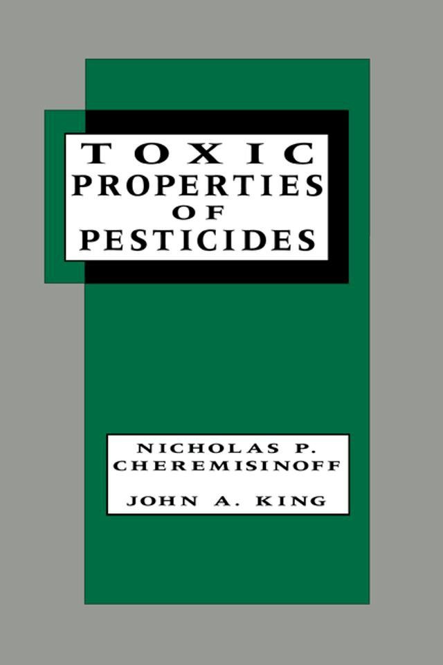  Toxic Properties of Pesticides(Kobo/電子書)