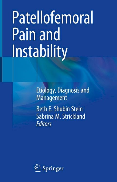 Patellofemoral Pain and Instability(Kobo/電子書)