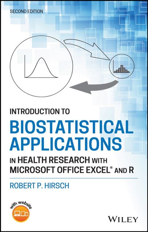 Introduction to Biostatistical Applications in Health Research with Microsoft Office Excel and R(Kobo/電子書)