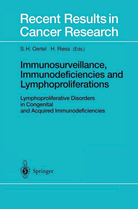 Immunosurveillance, Immunodeficiencies and Lymphoproliferations(Kobo/電子書)