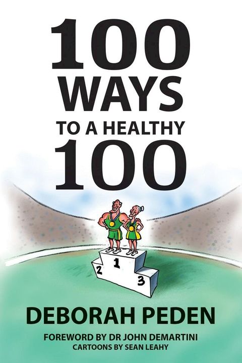 100 Ways to a Healthy 100(Kobo/電子書)