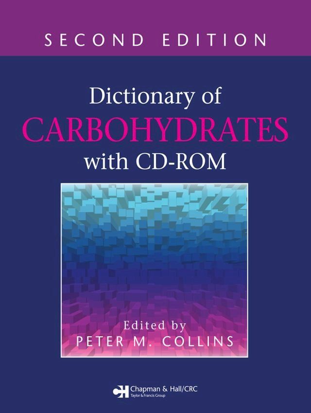  Dictionary of Carbohydrates with CD-ROM(Kobo/電子書)