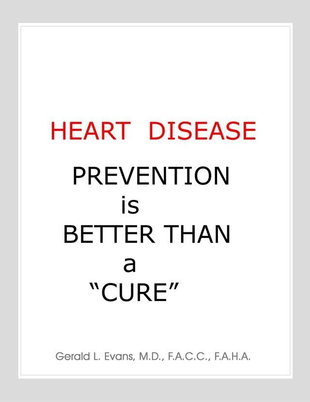  Heart Disease Prevention is Better Than a "Cure"(Kobo/電子書)