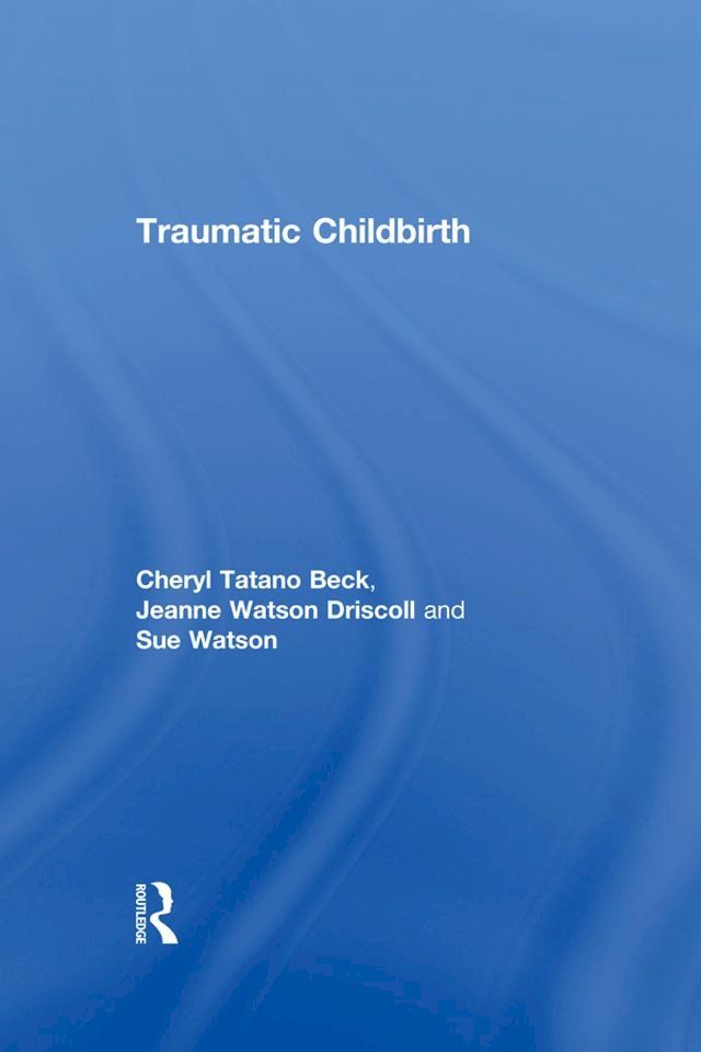  Traumatic Childbirth(Kobo/電子書)