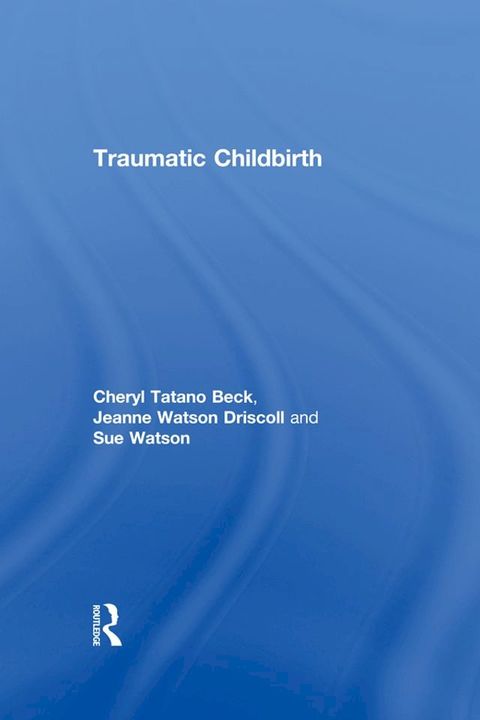 Traumatic Childbirth(Kobo/電子書)