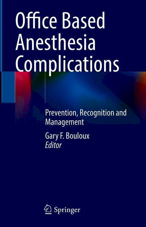 Office Based Anesthesia Complications(Kobo/電子書)