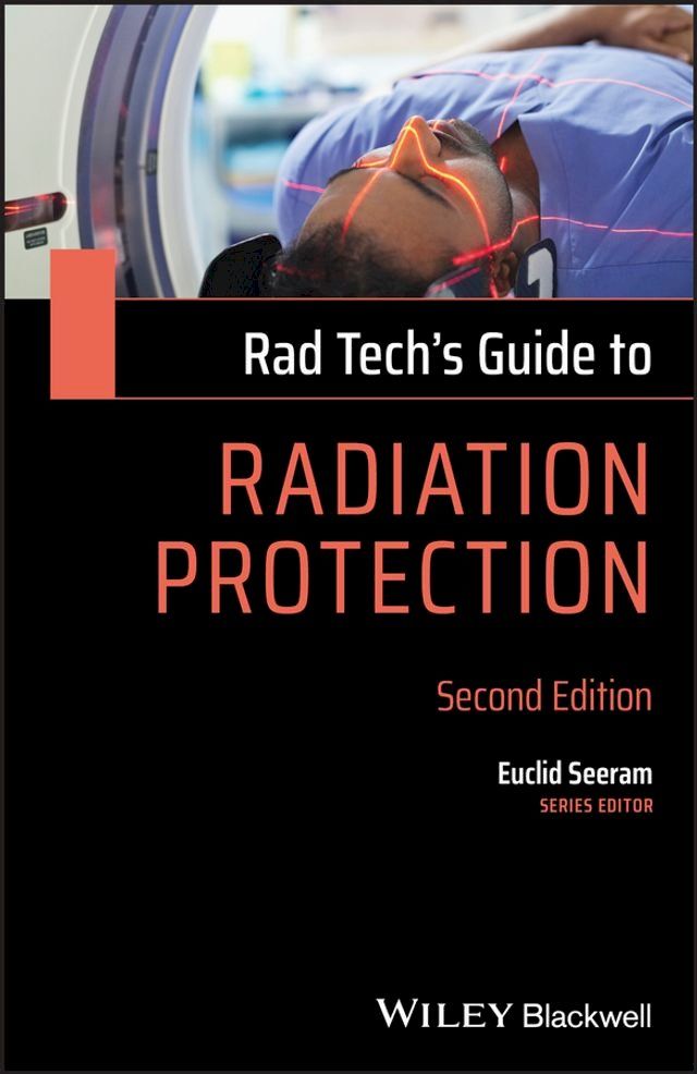  Rad Tech's Guide to Radiation Protection(Kobo/電子書)