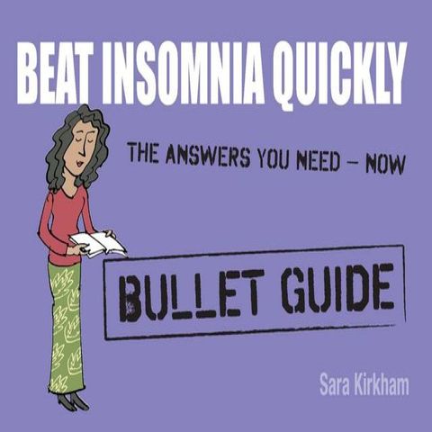 Beat Insomnia Quickly: Bullet Guides(Kobo/電子書)