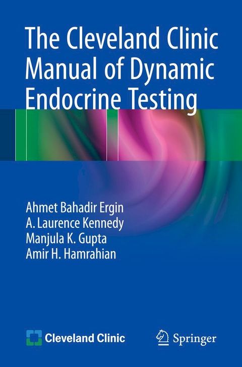 The Cleveland Clinic Manual of Dynamic Endocrine Testing(Kobo/電子書)