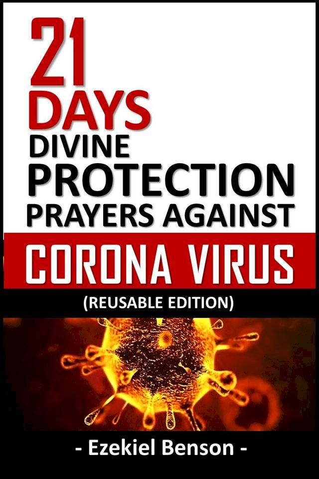  21 Days Divine Protection Prayers Against Corona Virus(Kobo/電子書)