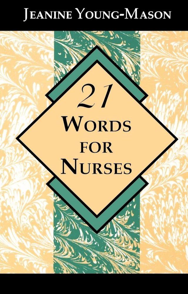  21 Words for Nurses(Kobo/電子書)