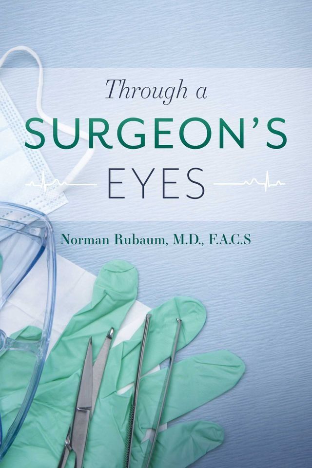  Through a Surgeon's Eyes(Kobo/電子書)