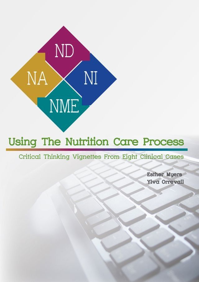  Using The Nutrition Care Process(Kobo/電子書)