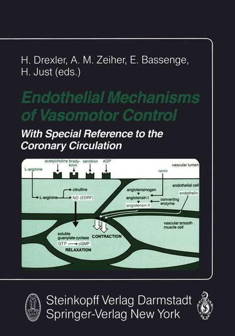 Endothelial Mechanisms of Vasomotor Control(Kobo/電子書)