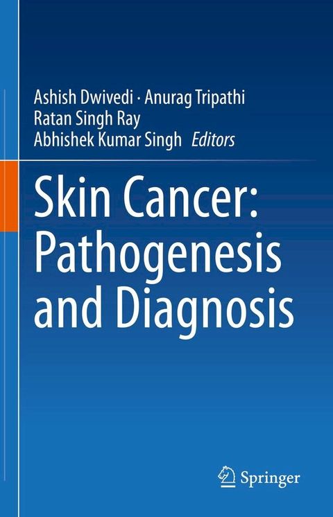 Skin Cancer: Pathogenesis and Diagnosis(Kobo/電子書)