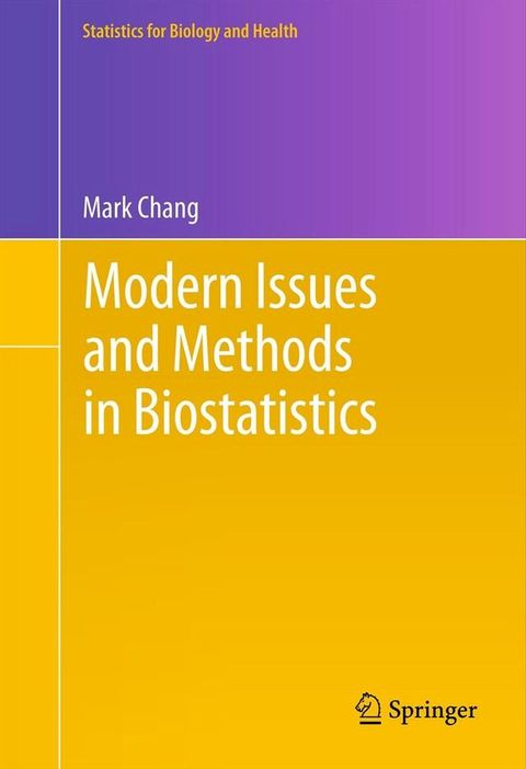 Modern Issues and Methods in Biostatistics(Kobo/電子書)