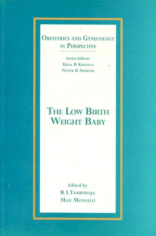  The Low Birth Weight Baby(Kobo/電子書)