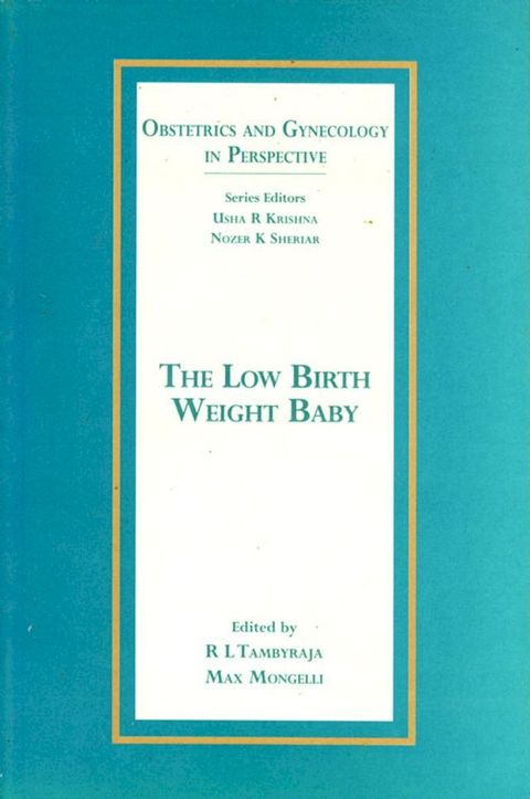 The Low Birth Weight Baby(Kobo/電子書)