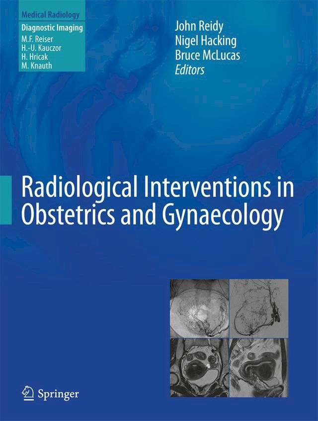  Radiological Interventions in Obstetrics and Gynaecology(Kobo/電子書)