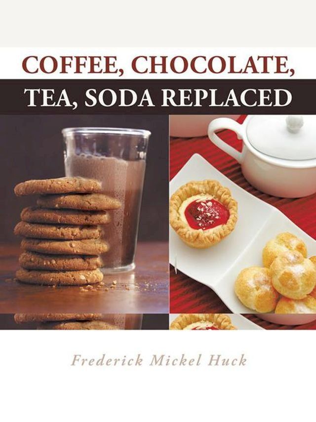  Coffee, Chocolate, Tea, Soda Replaced(Kobo/電子書)