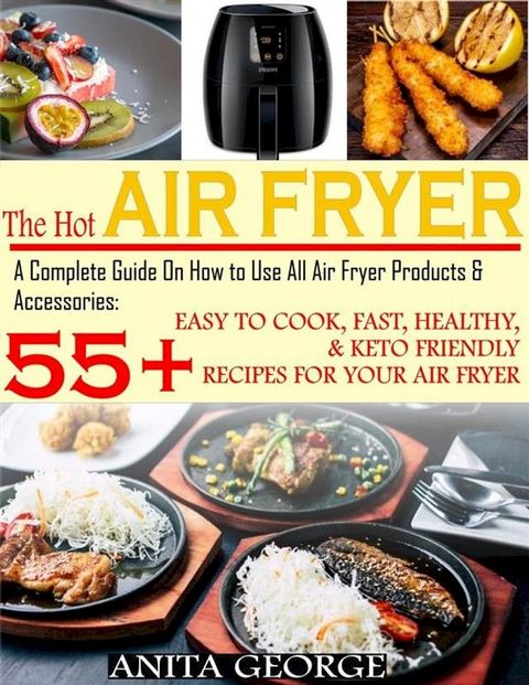 The Hot Air Fryer(Kobo/電子書)