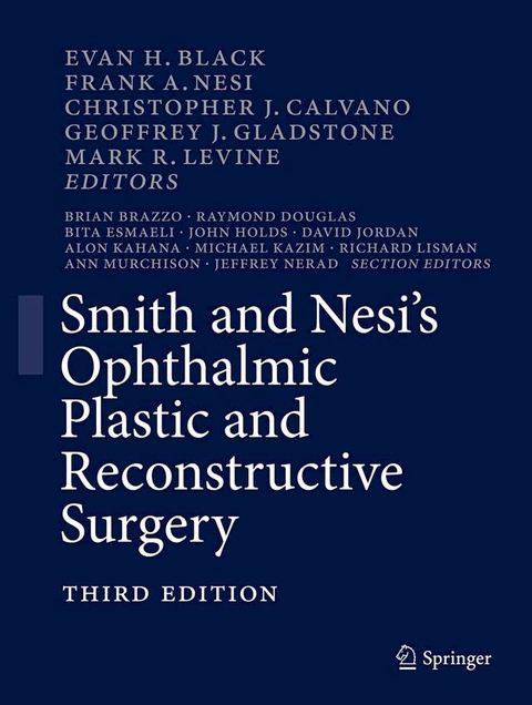 Smith and Nesi’s Ophthalmic Plastic and Reconstructive Surgery(Kobo/電子書)