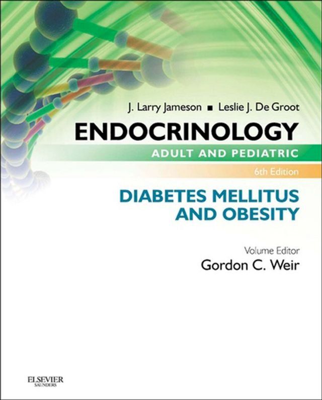  Endocrinology Adult and Pediatric: Diabetes Mellitus and Obesity E-Book(Kobo/電子書)