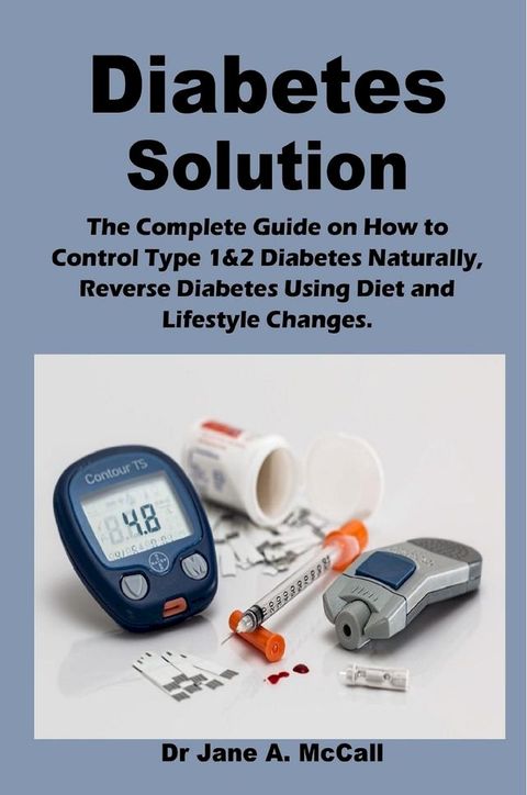 Diabetes Solution(Kobo/電子書)