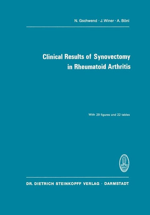 Clinical Results of Synovectomy in Rheumatoid Arthritis(Kobo/電子書)