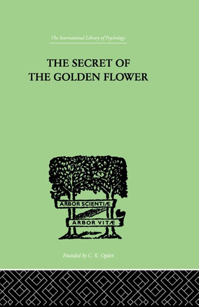  The Secret Of The Golden Flower(Kobo/電子書)