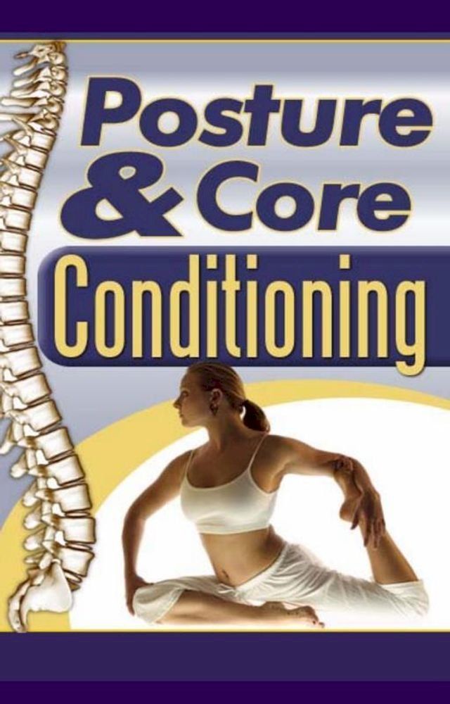  Posture and Core Conditioning(Kobo/電子書)