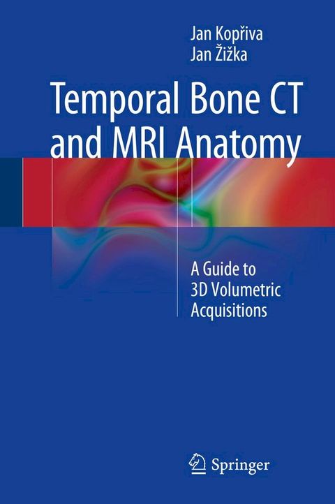 Temporal Bone CT and MRI Anatomy(Kobo/電子書)