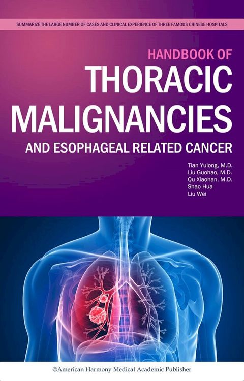 Handbook of Thoracic Malignancies and Esophageal Related Cancer(Kobo/電子書)