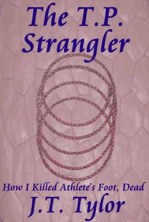 The T.P. Strangler(Kobo/電子書)