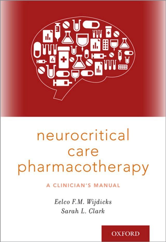  Neurocritical Care Pharmacotherapy(Kobo/電子書)