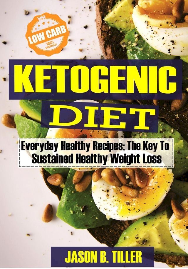  Ketogenic Diet Everyday Healthy Recipes(Kobo/電子書)