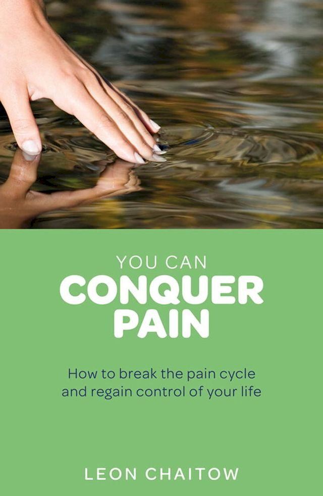  You Can Conquer Pain(Kobo/電子書)