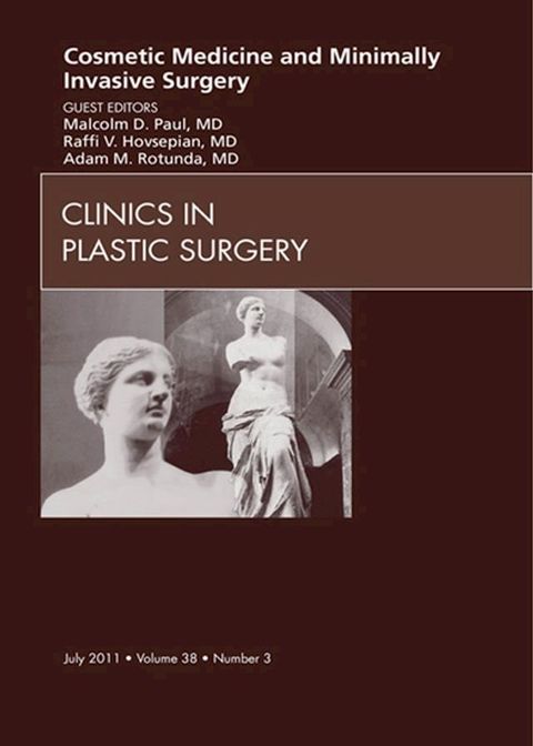 Cosmetic Medicine and Surgery, An Issue of Clinics in Plastic Surgery - E- Book(Kobo/電子書)