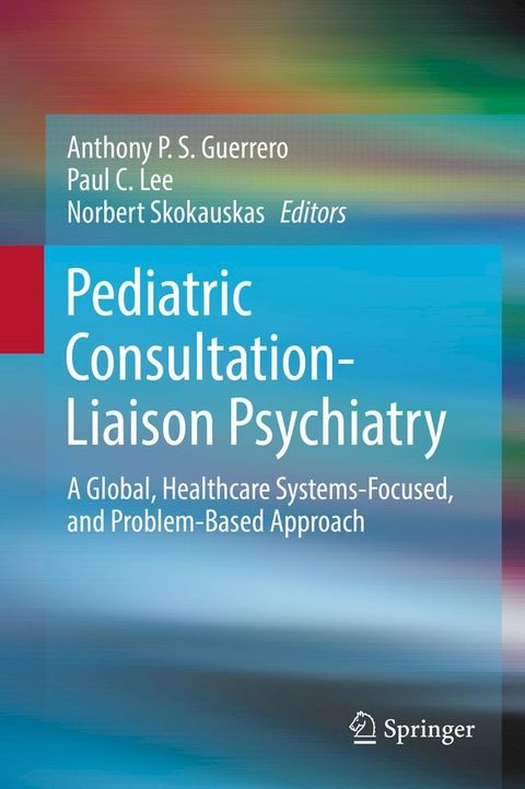 Pediatric Consultation-Liaison Psychiatry(Kobo/電子書)