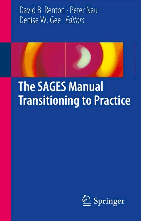 The SAGES Manual Transitioning to Practice(Kobo/電子書)