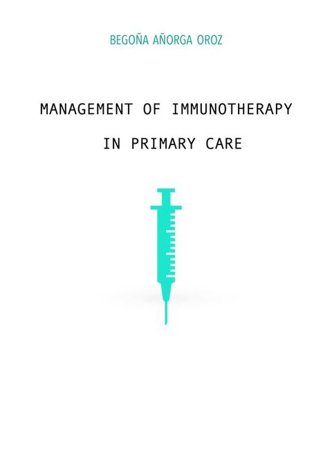 MANAGEMENT OF IMMUNOTHERAPY IN PRIMARY CARE(Kobo/電子書)