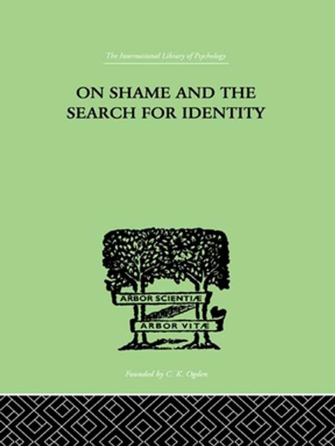 On Shame And The Search For Identity(Kobo/電子書)