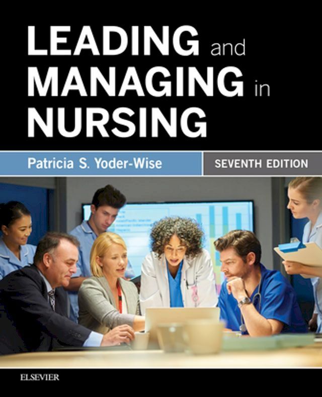  Leading and Managing in Nursing - E-Book(Kobo/電子書)