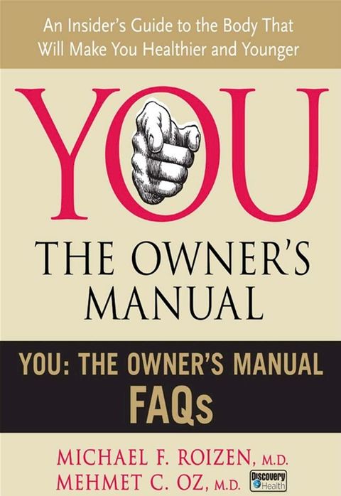 You: The Owner's Manual FAQs(Kobo/電子書)