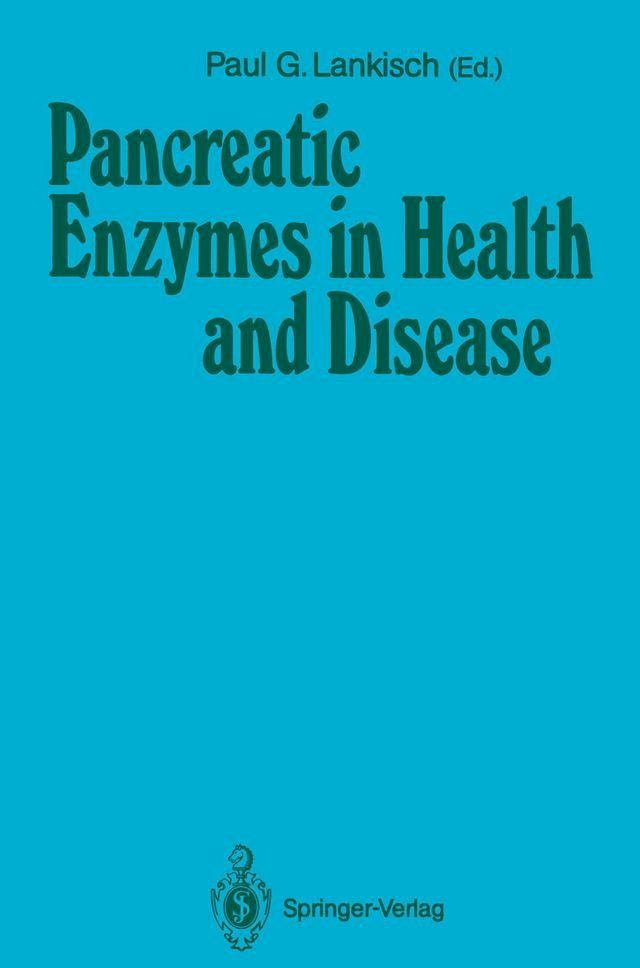  Pancreatic Enzymes in Health and Disease(Kobo/電子書)