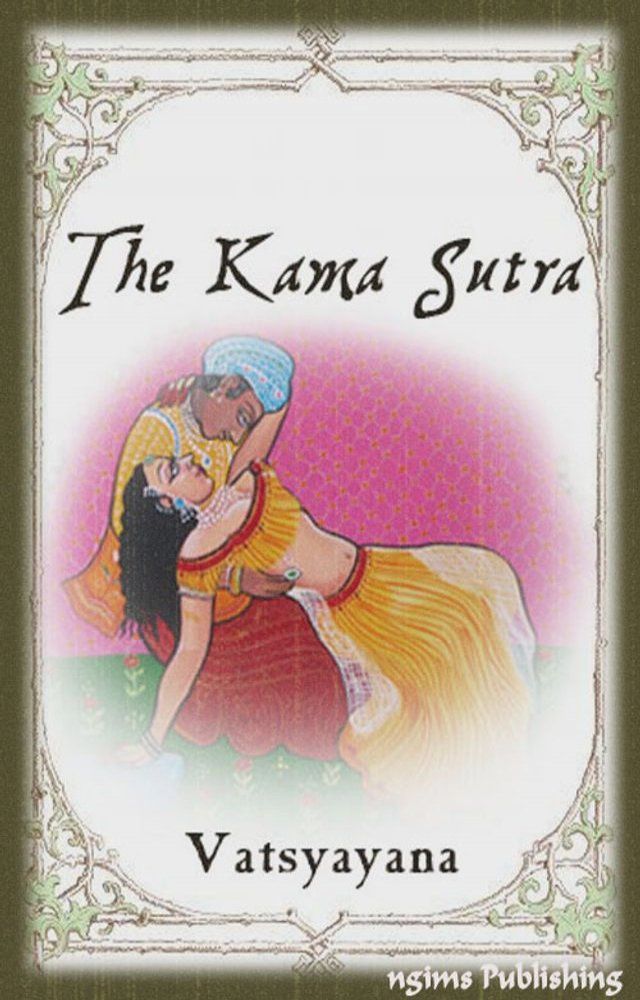  The Kama Sutra of Vatsyayana (Illustrated + FREE audiobook link + Active TOC)(Kobo/電子書)