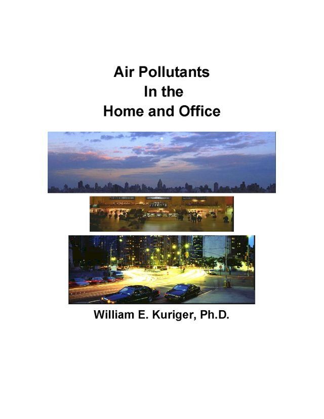  Air Pollutants in the Home and Office(Kobo/電子書)