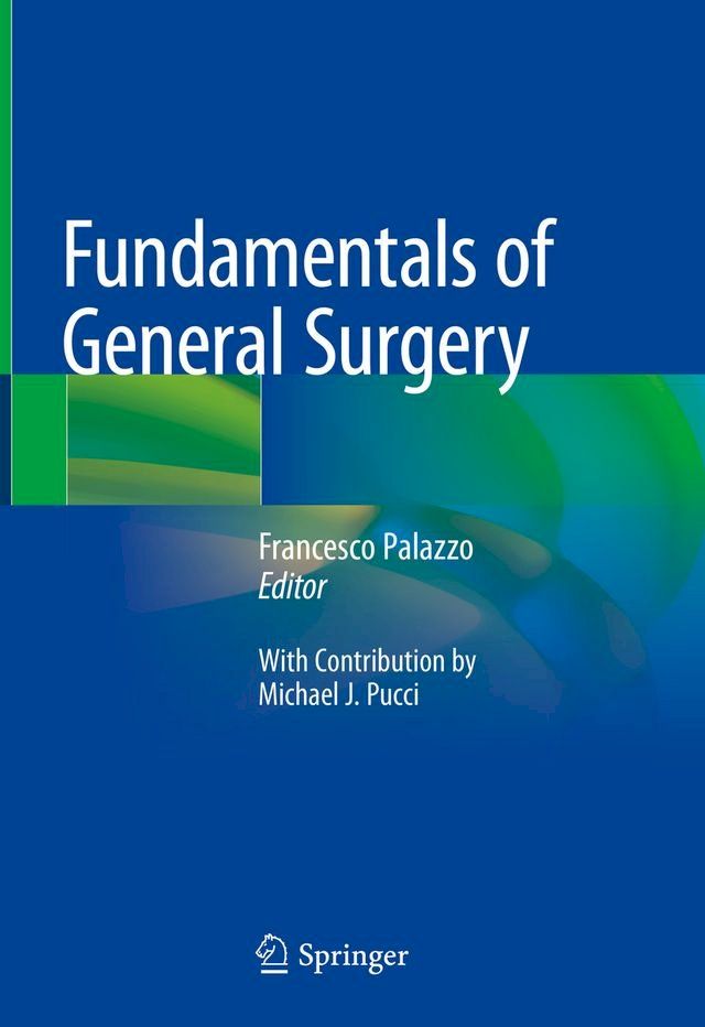  Fundamentals of General Surgery(Kobo/電子書)