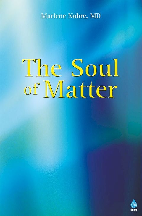 The Soul of Matter(Kobo/電子書)